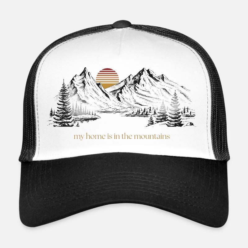 Ma maison est dans les montagnes Casquette trucker 