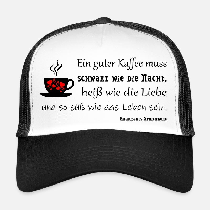 Arabisches Sprichwort über Kaffee - Trucker Cap - Weiß/Schwarz