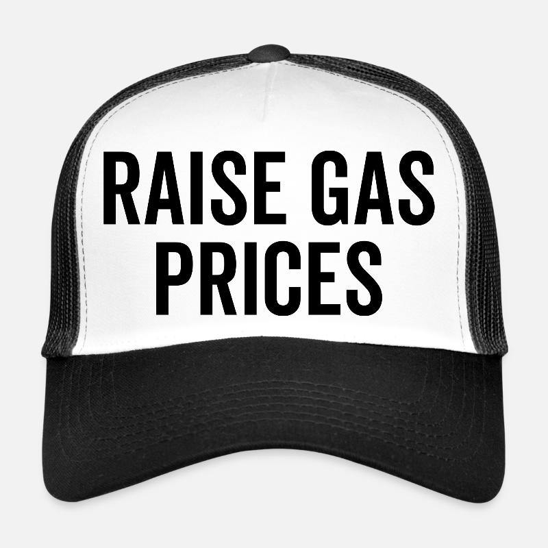 Augmenter les prix de l’essence Casquette trucker 