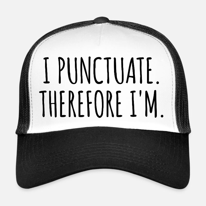 Sarcasm for grammar fans Trucker Cap