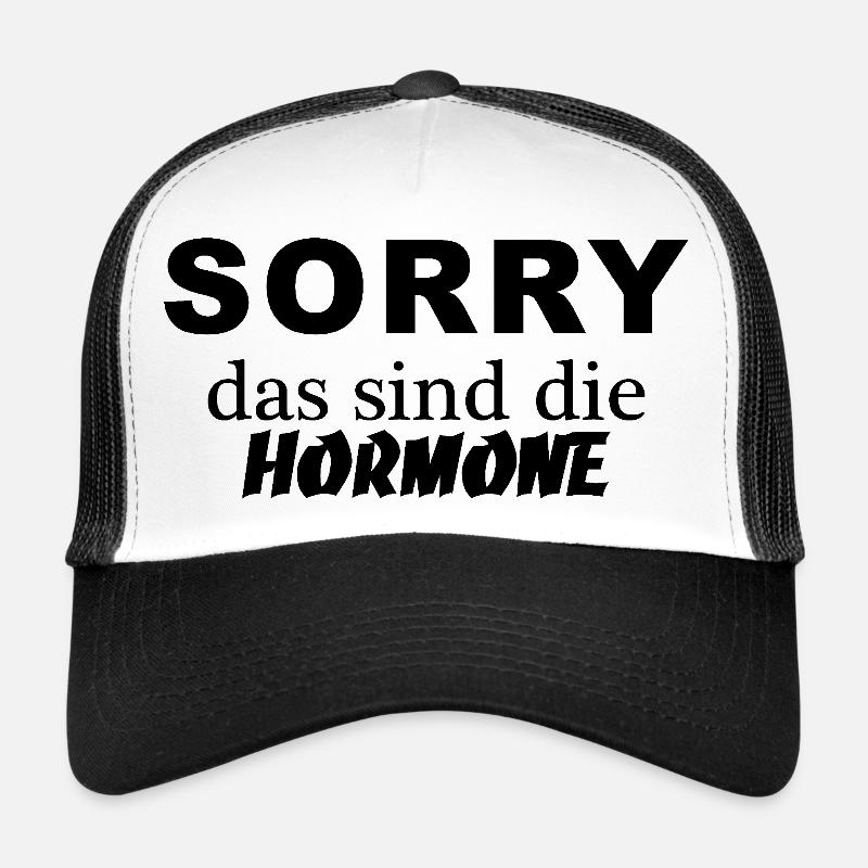 Sorry das sind die Hormone - Trucker Cap - Weiß/Schwarz