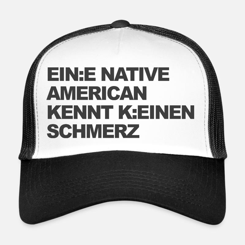 WOKE SATIRE: An Indian knows no pain Trucker Cap