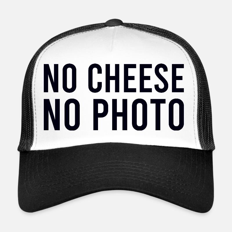 Pas de fromage, pas de photo Casquette trucker 