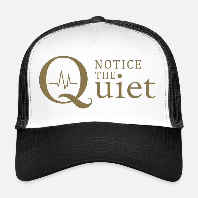 Remarquez la pleine conscience et le silence silencieux Casquette trucker 