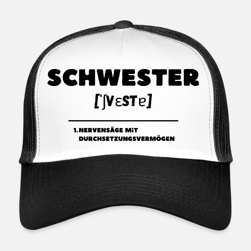 Schwester Definition Nervensäge Trucker Cap