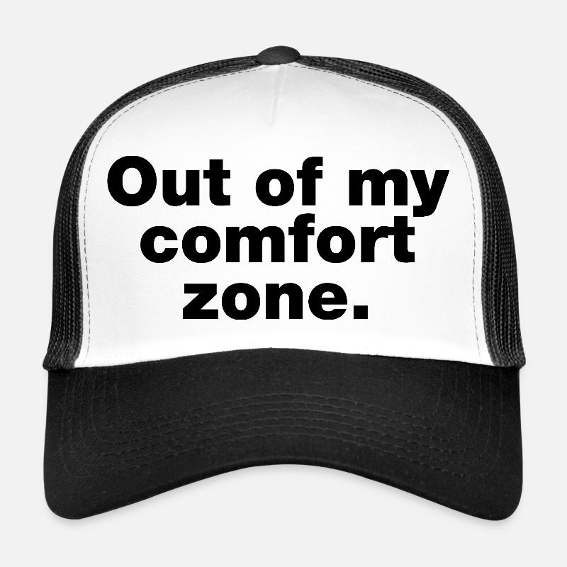Hors de ma zone de confort Casquette trucker 