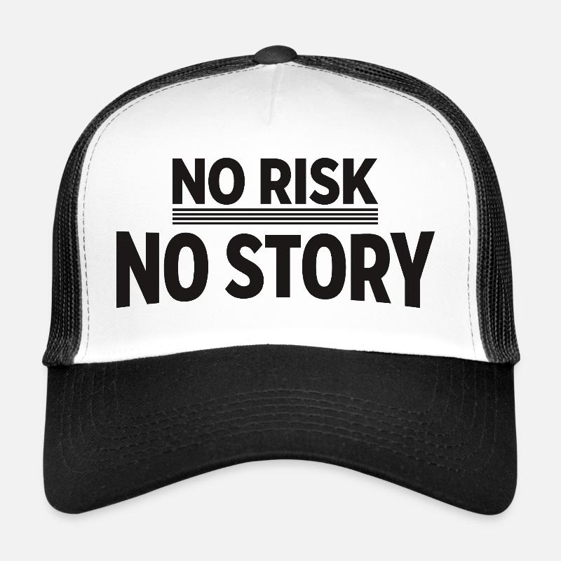 AUCUN RISQUE SANS HISTOIRE Déclaration d’aventure Casquette trucker 