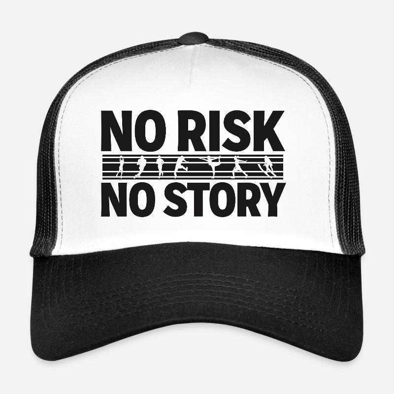 AUCUN RISQUE SANS HISTOIRE Déclaration d’aventure sportive Casquette trucker 