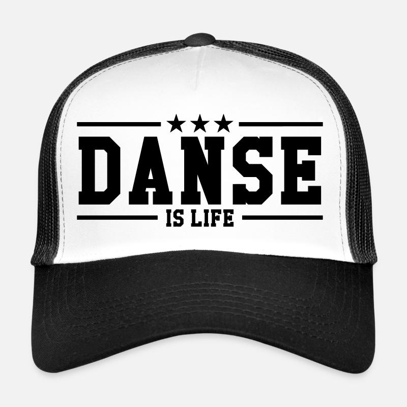 Danse is life ! Casquette trucker 