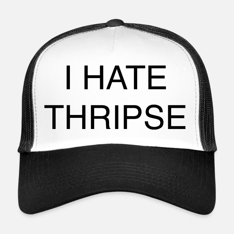 I HATE THRIPSE Trucker Cap
