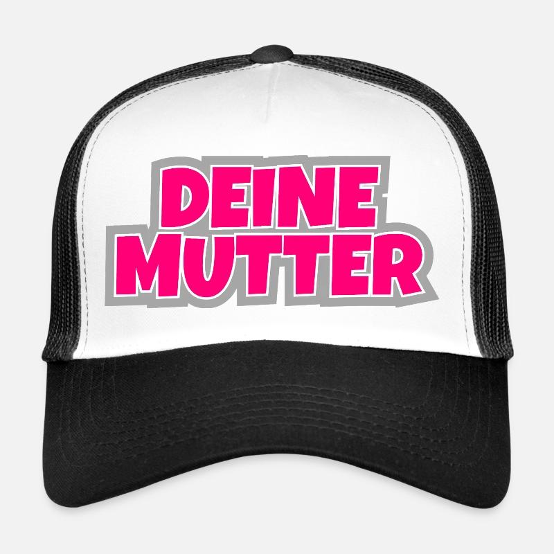 Deine Mutter - der Klassiker zum anziehen. Trucker Cap