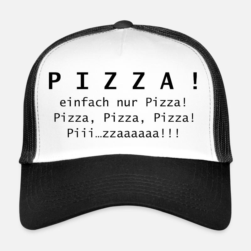 Pizza! einfach nur Pizza. - Trucker Cap - Weiß/Schwarz