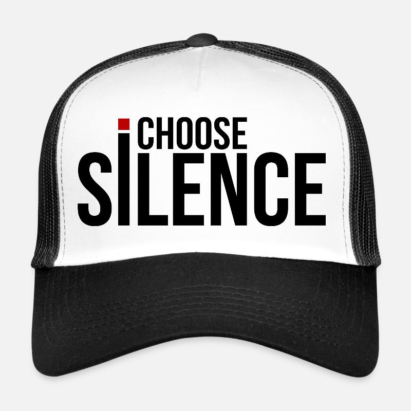 Je choisis le silence - Casquette trucker  - blanc/noir