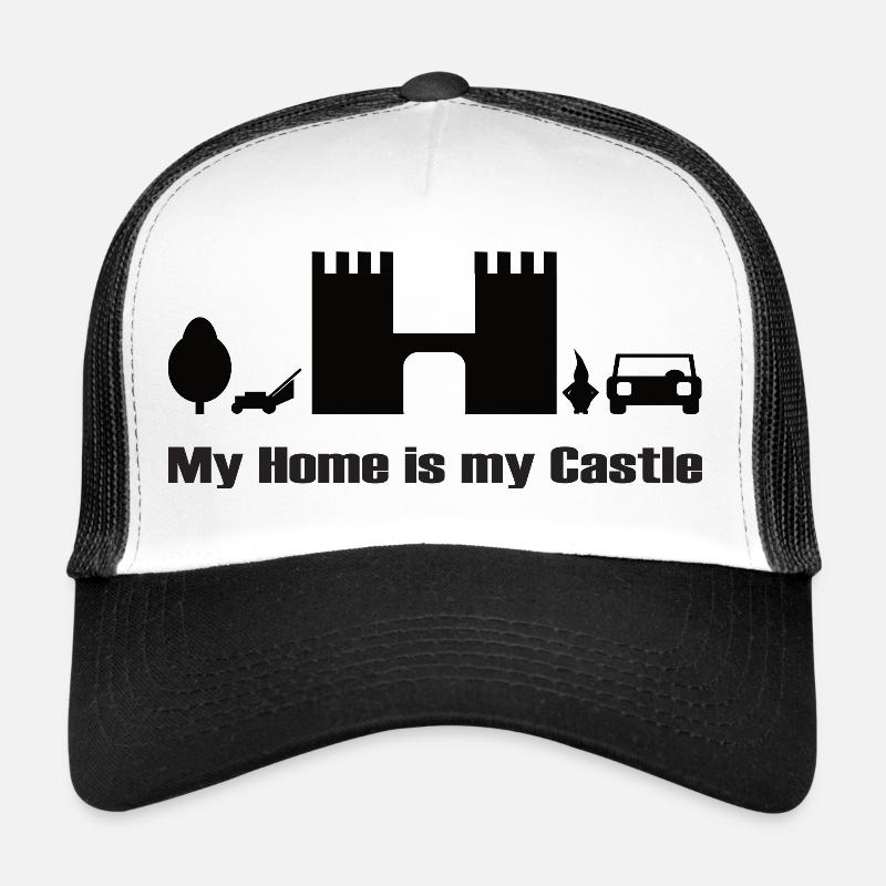 ma maison est mon château. Conception, noir - Casquette trucker  - blanc/noir