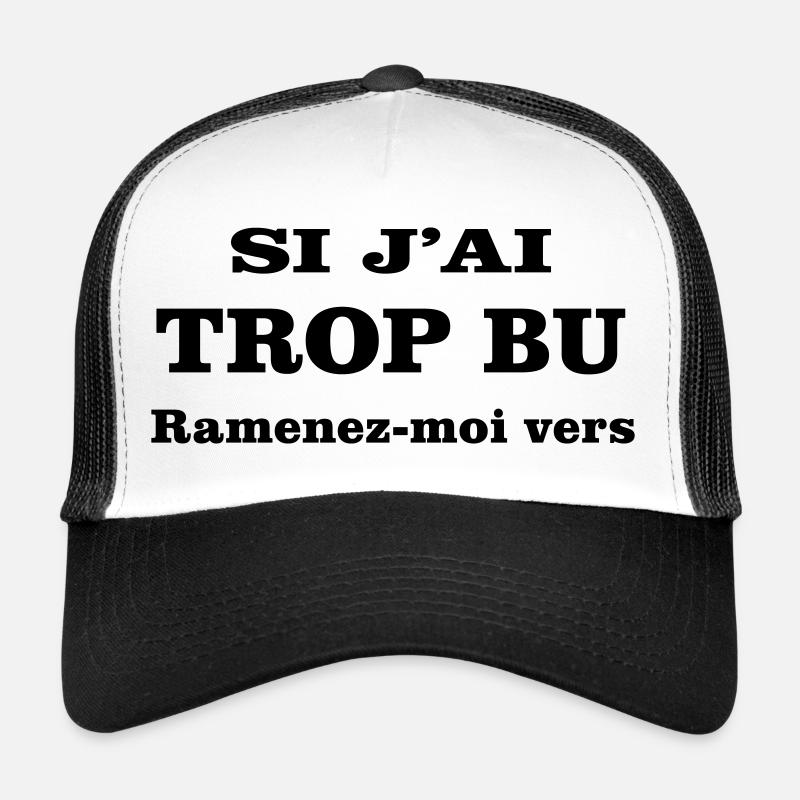 Wenn ich zu viel getrunken habe, bring mich zurück zu Trucker Cap