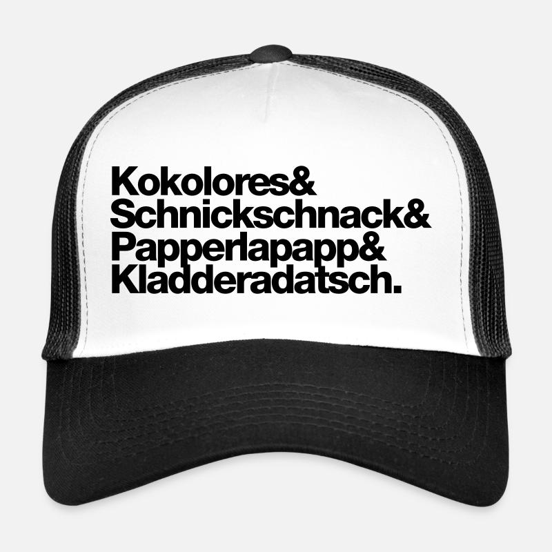 Kokolores Schnickschnack Papperlapapp Trucker Cap