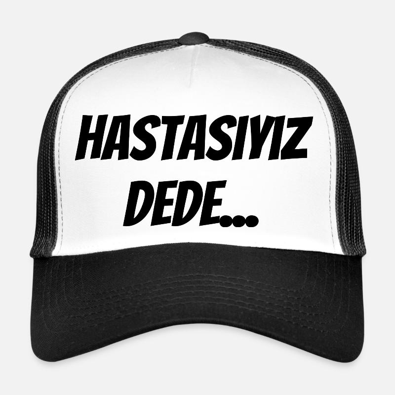 Hastasıyız dede Casquette trucker 