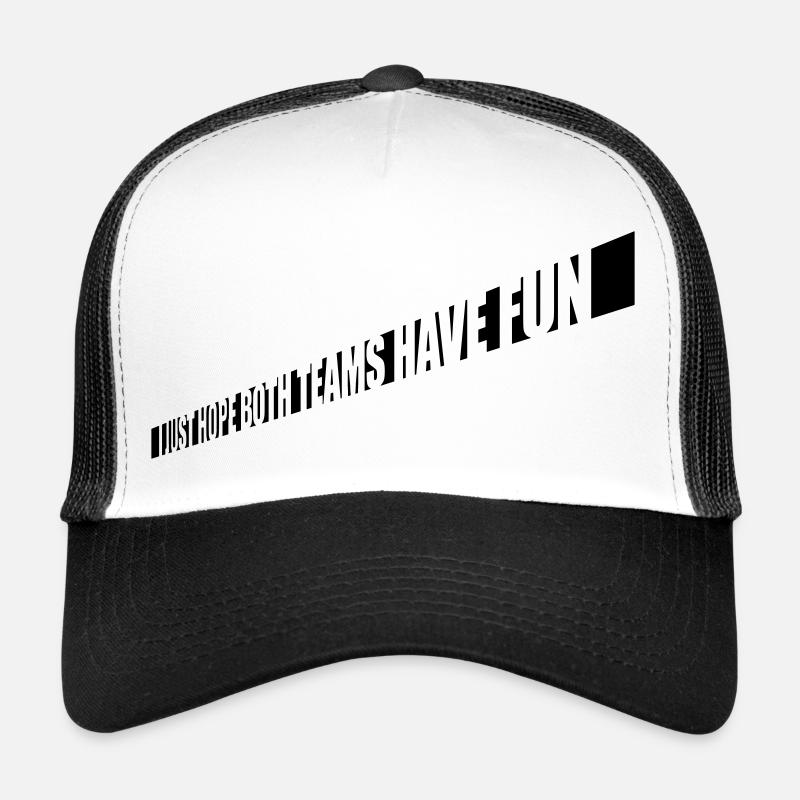 Both Teams Have Fun Trucker Cap