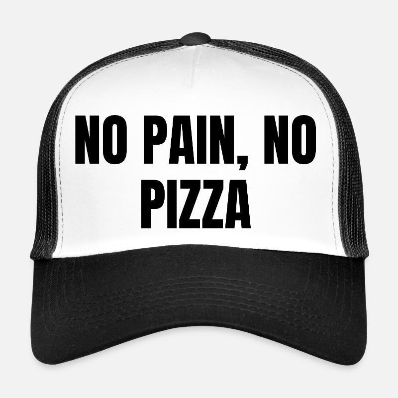 No Pain No Pizza Trucker Cap