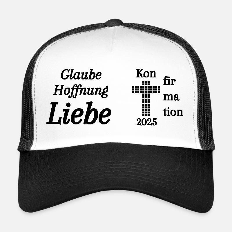 Konfirmation 2025 Glaube Hoffnung Liebe Bibel - Trucker Cap - Weiß/Schwarz