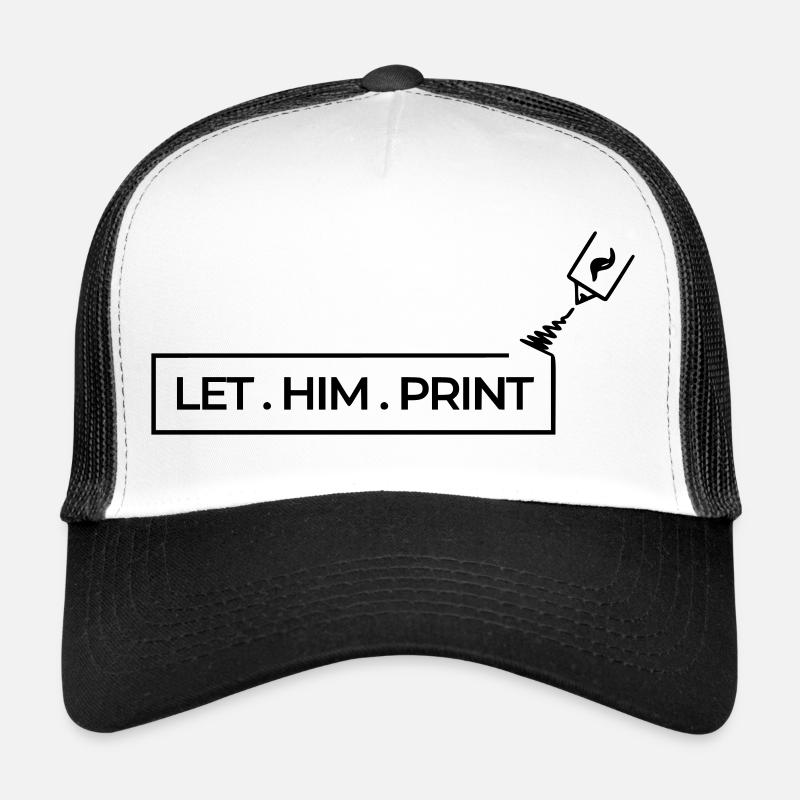 LAISSER. LUI. IMPRIMER Casquette trucker 