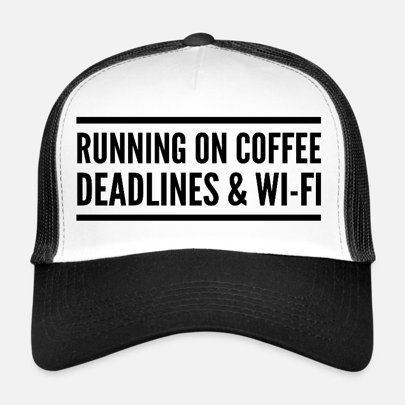 Propulsé par café, délais et Wi-Fi Casquette trucker 