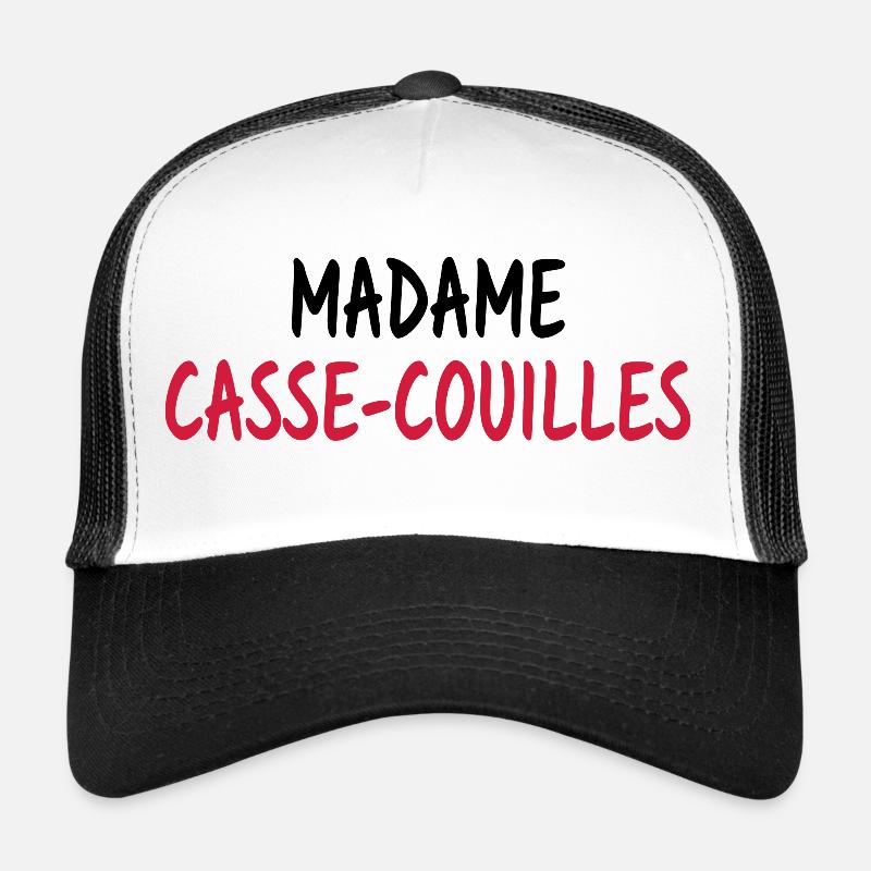 Madame casse couilles Casquette trucker 