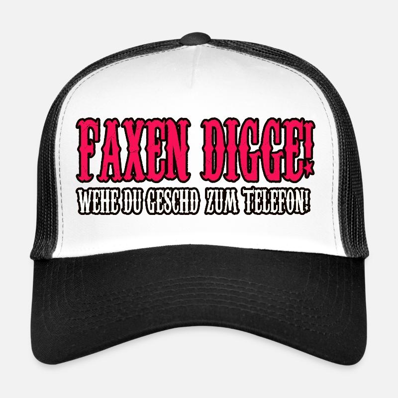 faxen digge spruch shirt Trucker Cap