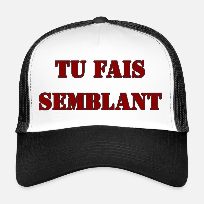TU FAIS SEMBLANT Casquette trucker 