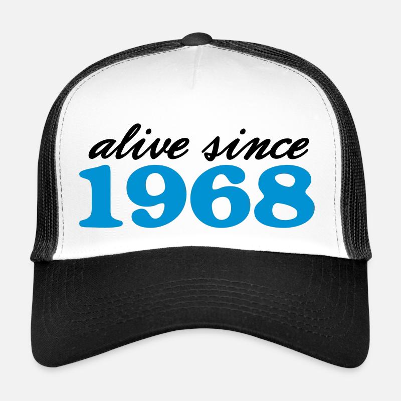 alive since 1968 Trucker Cap
