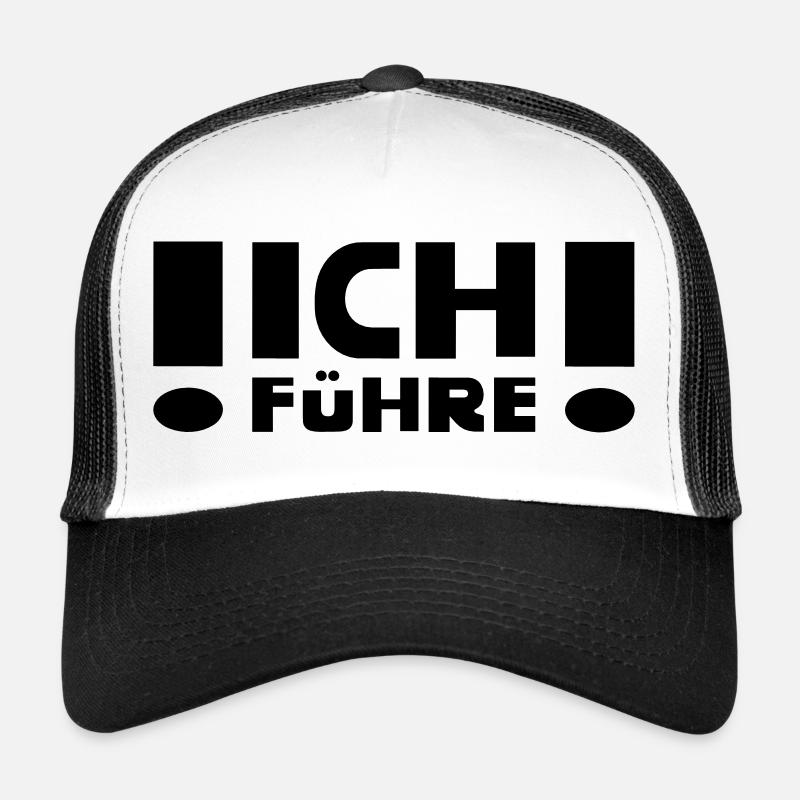 ICH führe - Trucker Cap - Weiß/Schwarz