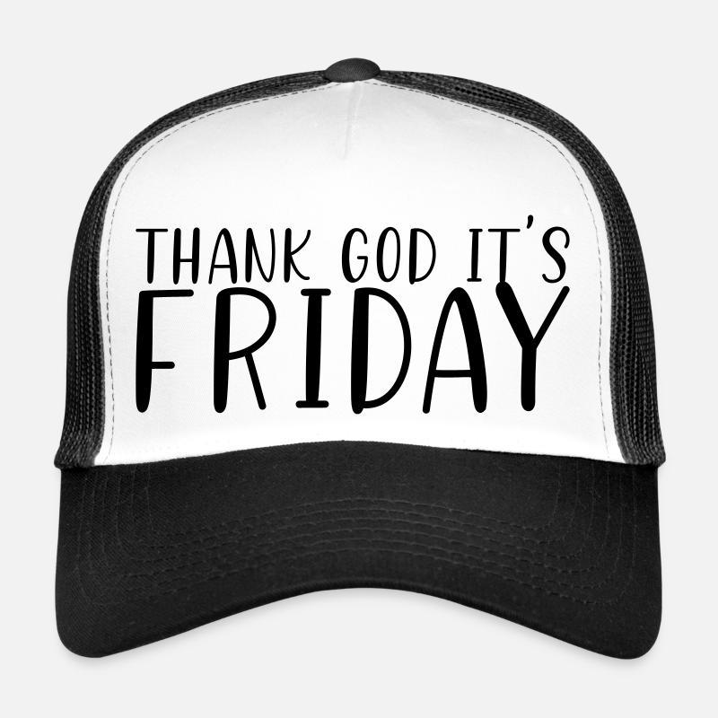 Thieves - thank god its friday Trucker Cap