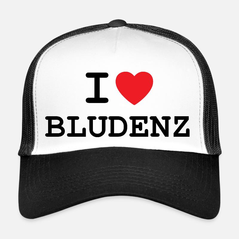 I love Bludenz - Ich liebe Bludenz Shirt Trucker Cap
