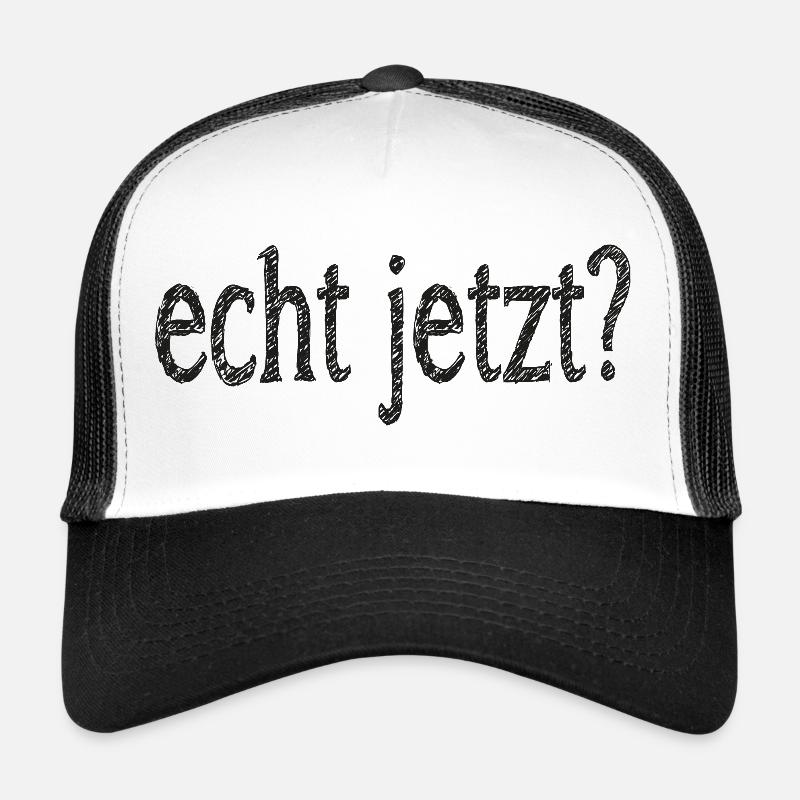 echt jetzt? Trucker Cap