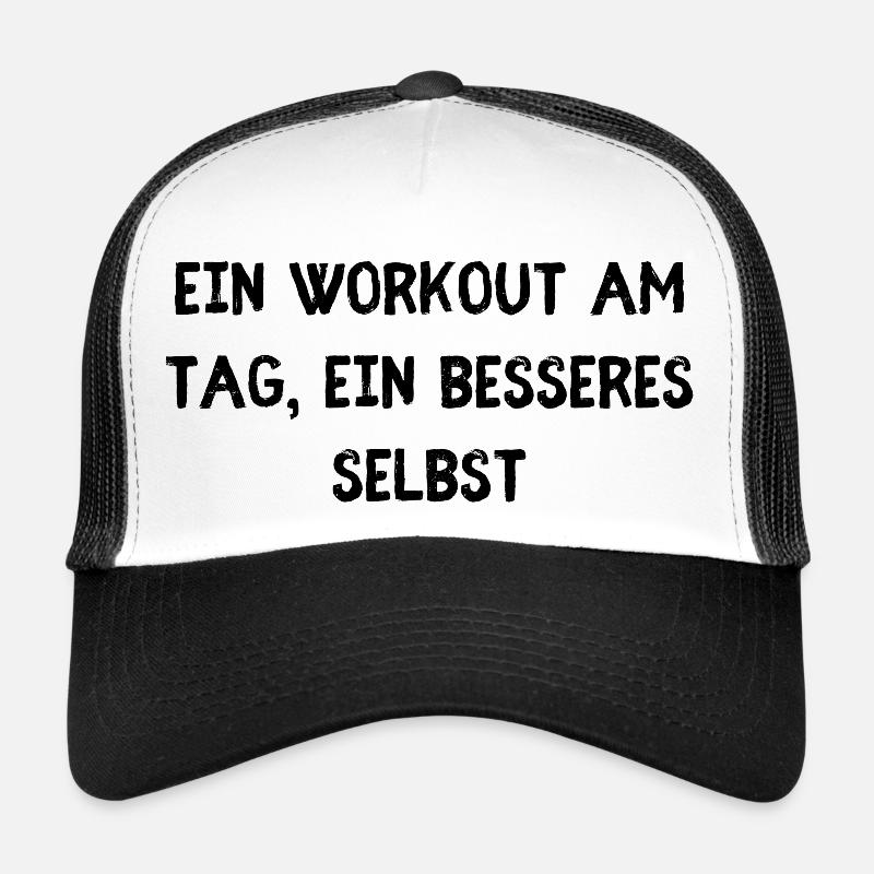 Ein Workout am Tag Trucker Cap