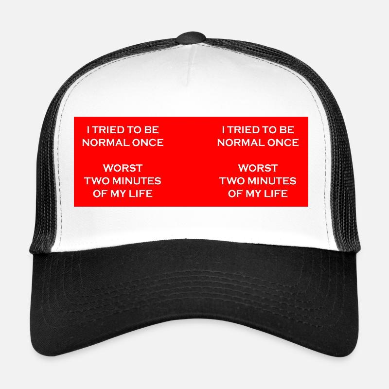 Versuchen Sie, einmal normal zu sein Trucker Cap