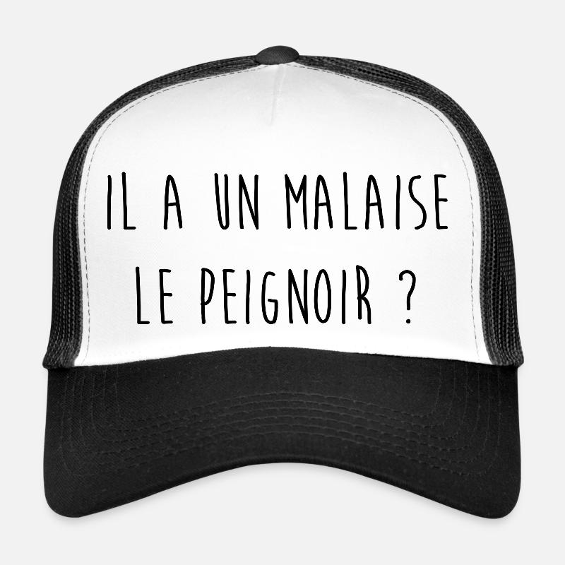 IL A UN MALAISE LE PEIGNOIR ? Casquette trucker 