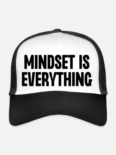 Mindset is Everything - Trucker Cap - white/black - Front