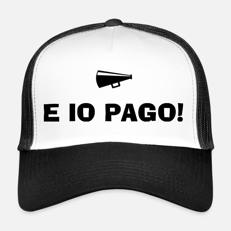 And I Pay Trucker Cap
