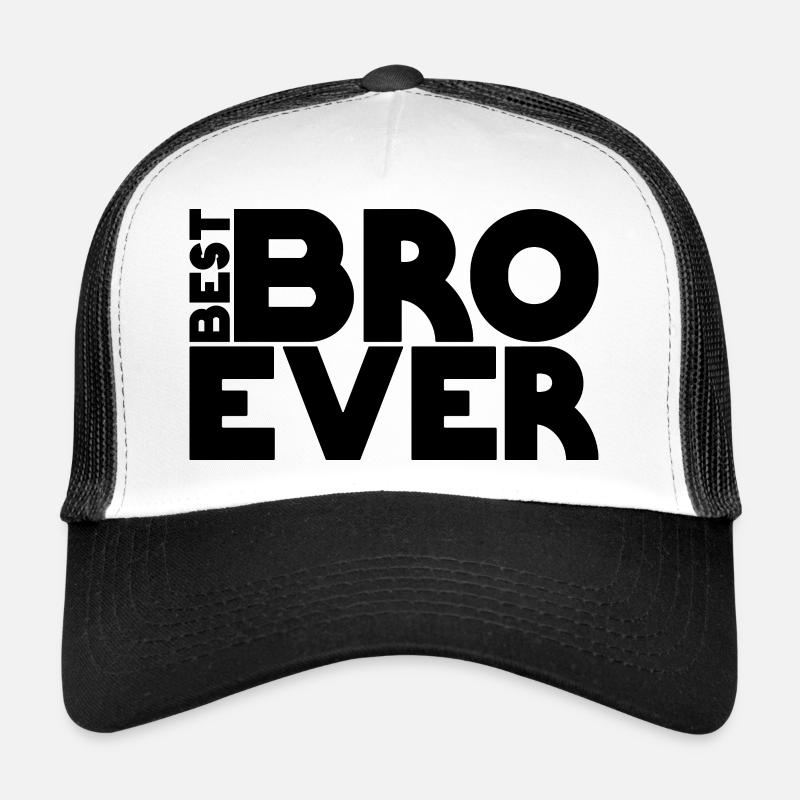 Best BRO ever Casquette trucker 