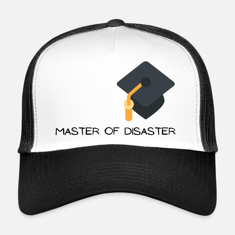 Master of Disaster with graduation hat Trucker Cap