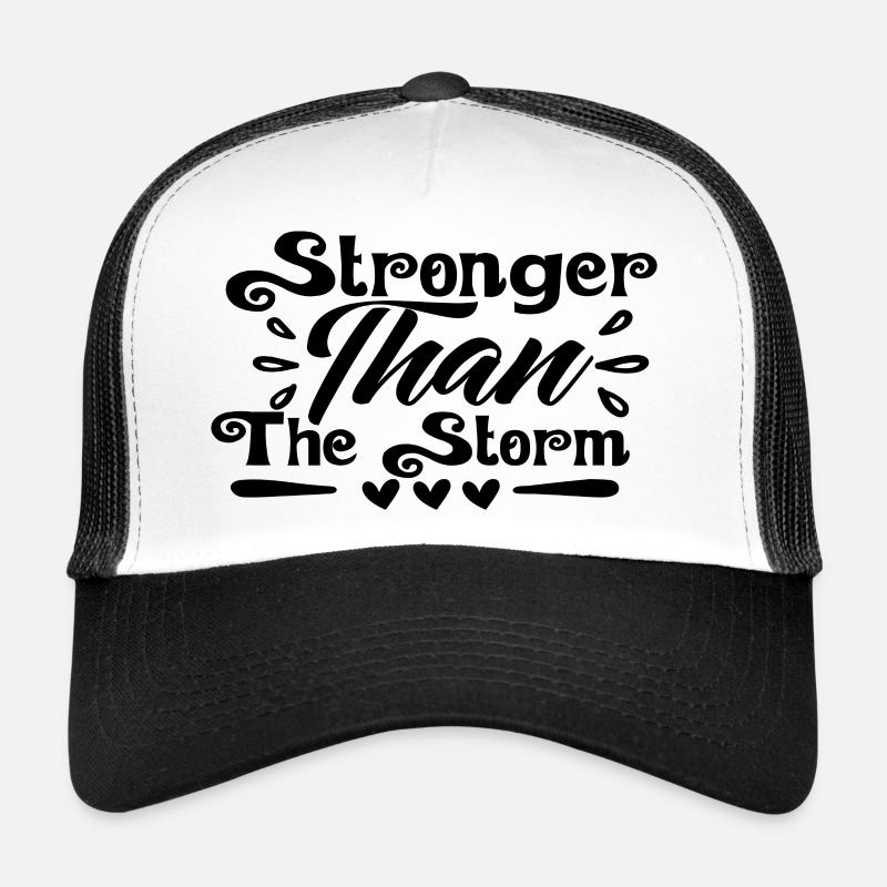 Stronger Than The Storm Trucker Cap