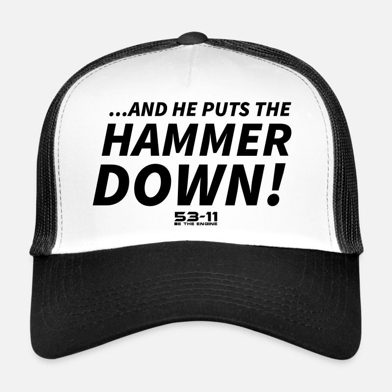 Hammer down Trucker Cap