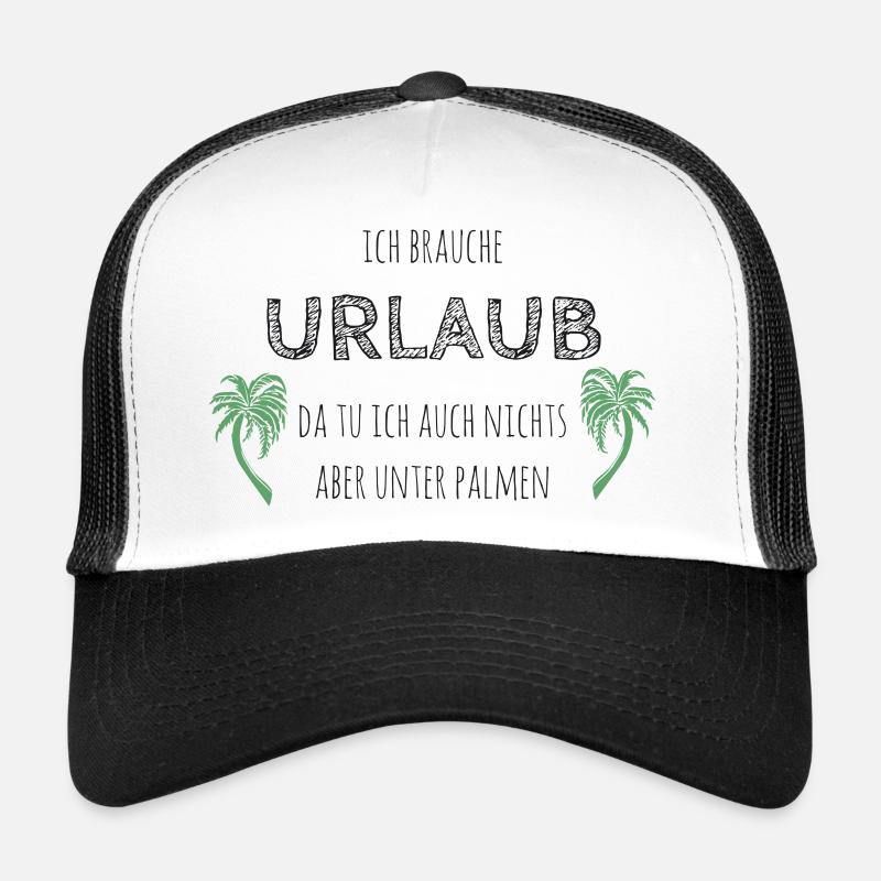 Ich brauche Urlaub - Trucker Cap - Weiß/Schwarz
