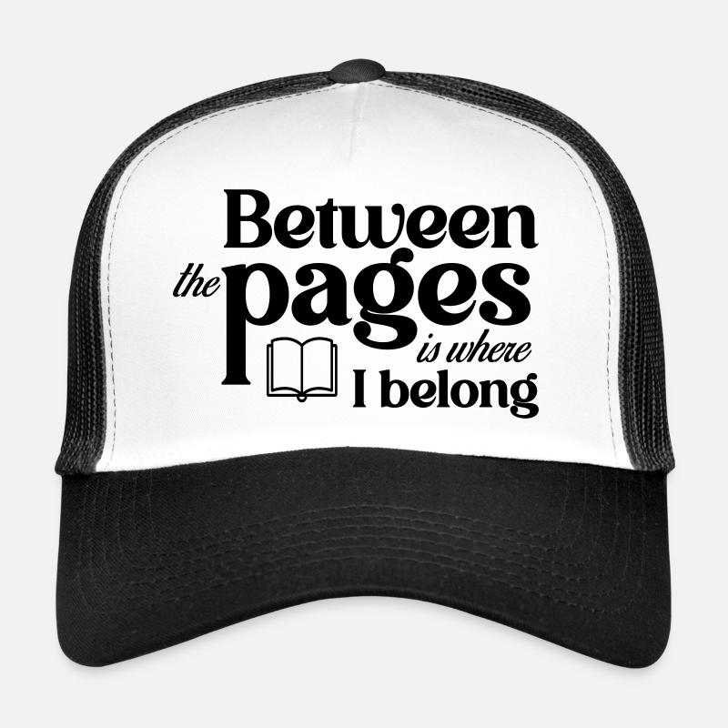 Entre les pages, c’est là que j’appartiens Casquette trucker 