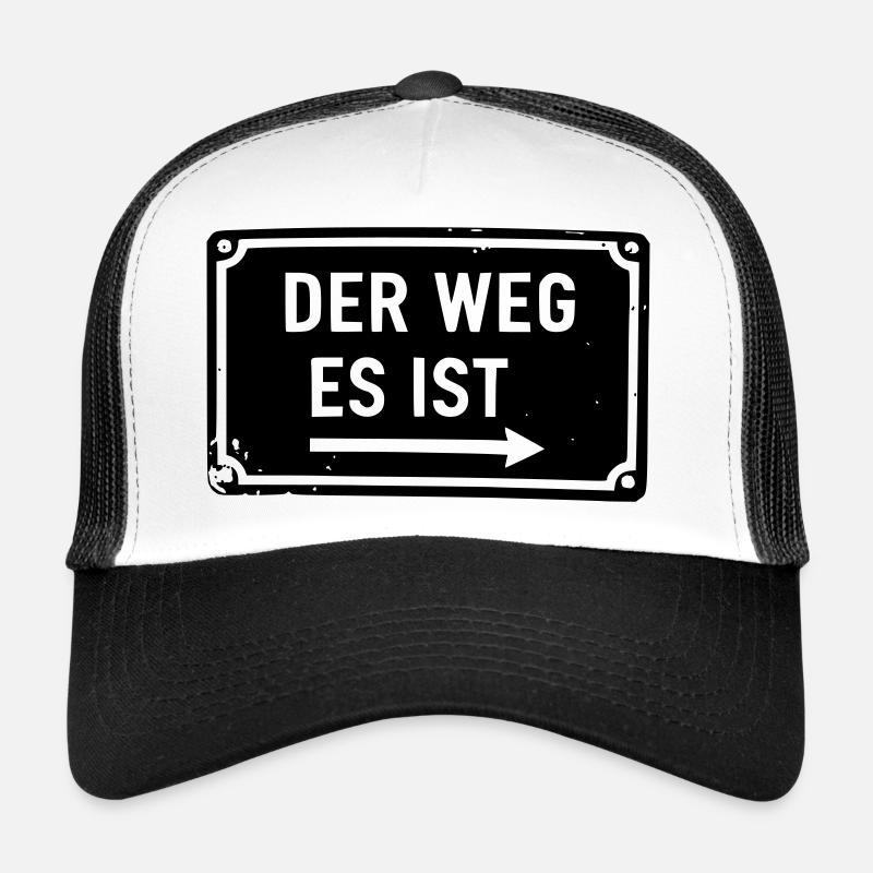 Der Weg es ist - Das ist der Weg - Milchstrasse Trucker Cap