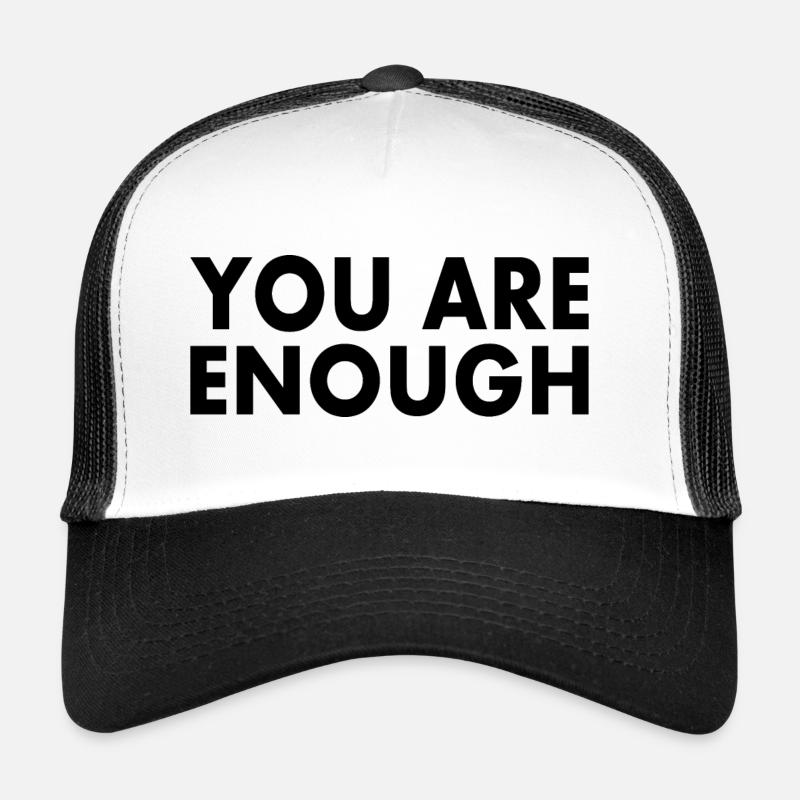 You are enough Casquette trucker 