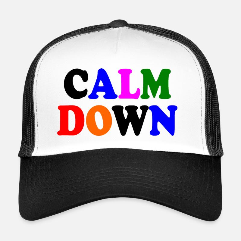Calm down - Trucker Cap - white/black