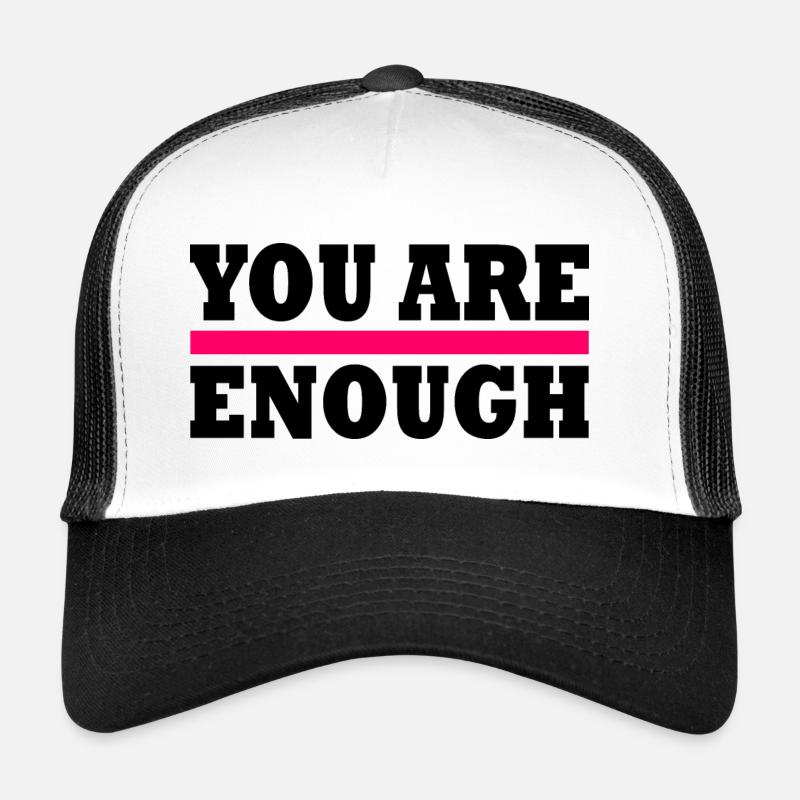 You are enough Casquette trucker 