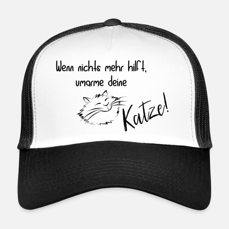 Wenn nichts mehr hilft, umarme deine Katze - Trucker Cap - Weiß/Schwarz